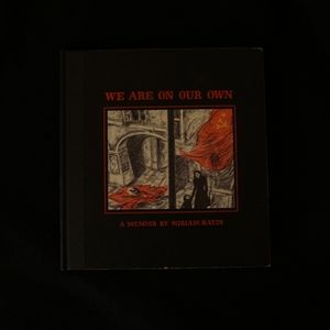 We Are On Our Own by Miriam Katin